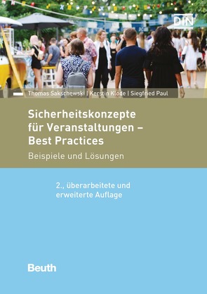 Sicherheitskonzepte für Veranstaltungen – Best Practices von Klode,  Kerstin, Paul,  Siegfried, Sakschewski,  Thomas