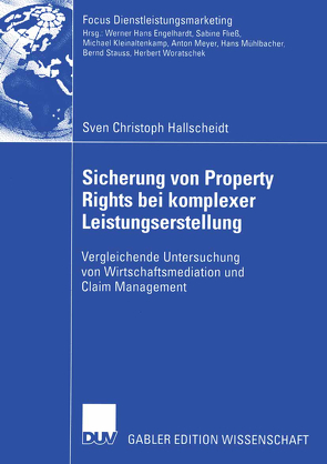 Sicherung von Property Rights bei komplexer Leistungserstellung von Hallscheidt,  Sven Christoph