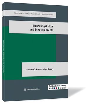 Sicherungskultur und Schutzkonzepte von Lindner,  Joachim