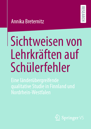 Sichtweisen von Lehrkräften auf Schülerfehler von Breternitz,  Annika