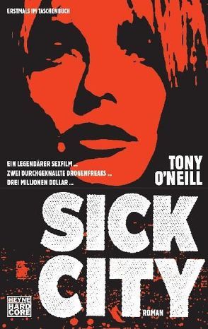 Sick City von O'Neill,  Tony, Poertner,  Stephan