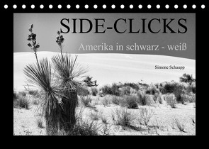 Side-Clicks Amerika in schwarz-weiß (Tischkalender 2023 DIN A5 quer) von Schaupp,  Simone