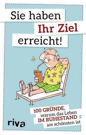 Sie haben Ihr Ziel erreicht von Verlag,  Riva