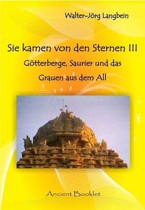 Sie kamen von den Sternen III von Langbein,  Walter-Jörg