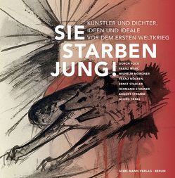 Sie starben jung! von Dogramaci,  Burcu, Weimar,  Friederike