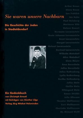 Sie waren unsere Nachbarn. Die Geschichte der Juden in Stadtoldendorf von Ernesti,  Christoph, Fürst,  Michael, Lilge,  Günther, Räcker,  Wilhelm J., Rauls,  Dietmar