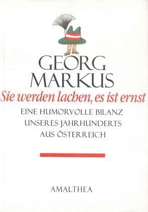 Sie werden lachen, es ist ernst von Markus,  Georg