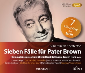 Sieben Fälle für Pater Brown (Sonderausgabe) von Bollmann,  Horst, Chesterton,  Gilbert Keith, Holtz,  Jürgen