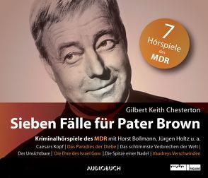 Sieben Fälle für Pater Brown von Bollmann,  Horst, Chesterton,  Gilbert Keith, Holtz,  Jürgen