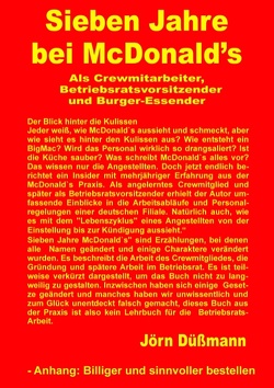 Sieben Jahre bei McDonald’s von Düßmann,  Jörn