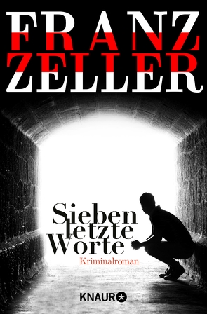 Sieben letzte Worte von Zeller,  Franz