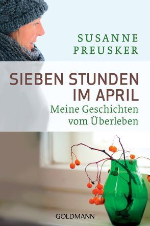 Sieben Stunden im April von Preusker,  Susanne