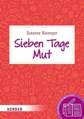 Sieben Tage Mut von Niemeyer,  Susanne