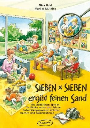 Sieben x Sieben ergibt feinen Sand von Held,  Nina, Müthing,  Marlies, Sander,  Kasia