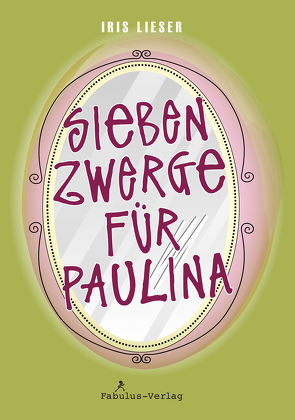 Sieben Zwerge für Paulina von Lieser,  Iris