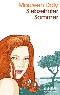 Siebzehnter Sommer von Daly,  Maureen, Obrecht,  Bettina