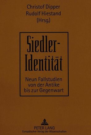 Siedler-Identität von Dipper,  Christof, Hiestand,  Rudolf