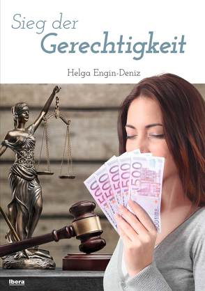 Sieg der Gerechtigkeit von Engin-Deniz,  Helga