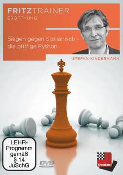 Siegen gegen Sizilianisch – die pfiffige Python von Kindermann,  Stefan