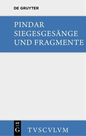 Siegesgesänge und Fragmente von Pindar, Werner,  Oskar