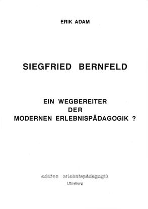 Siegfried Bernfeld von Adam,  Erik, Ziegenspeck,  Jörg