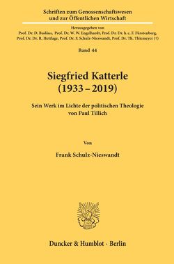 Siegfried Katterle (1933–2019). von Schulz-Nieswandt,  Frank