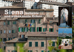 Siena, beliebte und unbekannte Ecken (Wandkalender 2021 DIN A4 quer) von Gruch,  Ulrike
