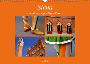 Siena – Stadt des legendären Palio (Wandkalender 2019 DIN A3 quer) von Thauwald,  Pia