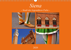 Siena – Stadt des legendären Palio (Wandkalender 2020 DIN A3 quer) von Thauwald,  Pia