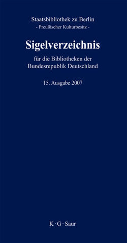 Sigelverzeichnis für die Bibliotheken der Bundesrepublik Deutschland von Staatsbibliothek zu Berlin - Preußischer Kulturbesitz