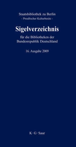 Sigelverzeichnis für die Bibliotheken der Bundesrepublik Deutschland von Staatsbibliothek zu Berlin - Preußischer Kulturbesitz