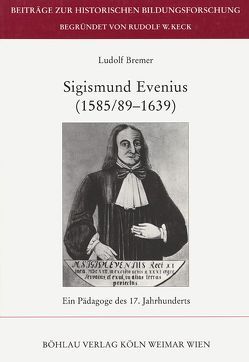 Sigismund Evenius (1585/89-1639) von Bremer,  Ludolf