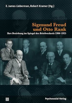 Sigmund Freud und Otto Rank von Becker,  Antje, Kramer,  Robert, Lieberman,  E. James