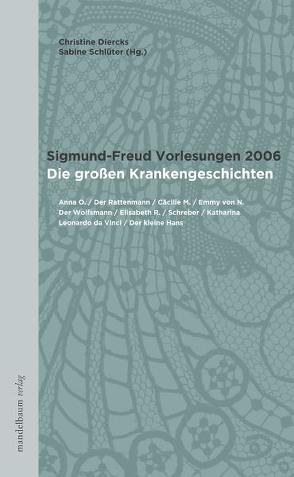 Sigmund-Freud Vorlesungen 2006 von Diercks,  Christine, Schlüter,  Sabine