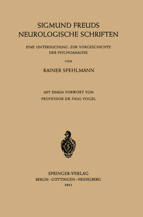 Sigmund Freuds Neurologische Schriften von Spehlmann,  Rainer, Vogel,  Paul