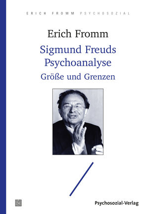 Sigmund Freuds Psychoanalyse von Fromm,  Erich, Funk,  Rainer, Mickel,  Ernst, Mickel,  Liselotte