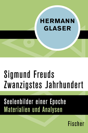 Sigmund Freuds Zwanzigstes Jahrhundert von Glaser,  Hermann
