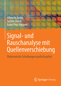 Signal- und Rauschanalyse mit Quellenverschiebung von Nguyen,  Xuan Phuc, Zwick,  Albrecht, Zwick,  Jochen