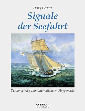 Signale der Seefahrt von Hechtel,  Detlef