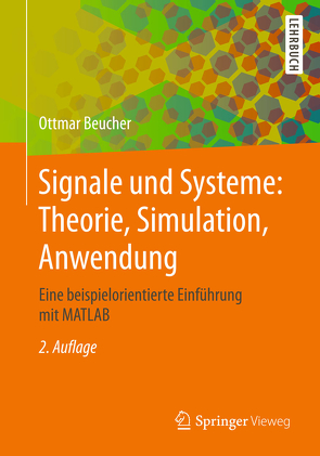 Signale und Systeme: Theorie, Simulation, Anwendung von Beucher,  Ottmar