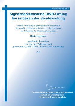 Signalstärkebasierte UWB-Ortung bei unbekannter Sendeleistung von Gerok,  Waldemar