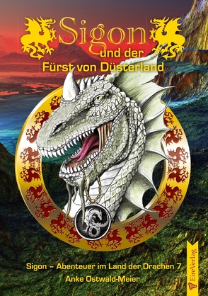 Sigon und der Fürst von Düsterland von Ostwald-Meier,  Anke