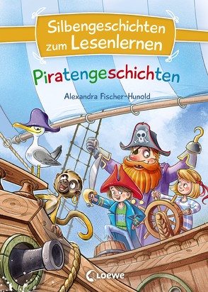 Silbengeschichten zum Lesenlernen – Piratengeschichten von Fischer-Hunold,  Alexandra, Rarisch,  Ines
