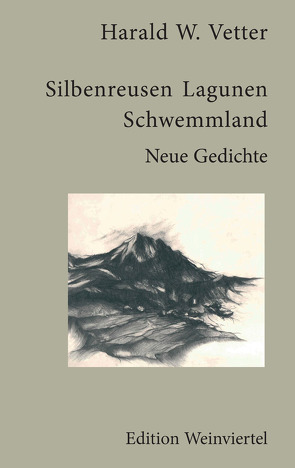 Silbenreusen – Lagunen – Schwemmland von Vetter,  Harald W.