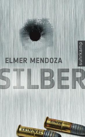 Silber von Mendoza,  Elmer, Strobel,  Matthias