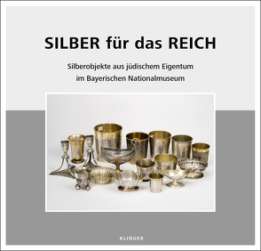 Silber für das Reich von Grimm,  Alfred, Kammel,  Frank Matthias
