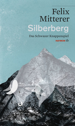 Silberberg von Mitterer,  Felix