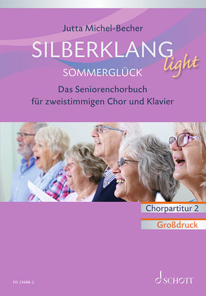 Silberklang light: Sommerglück von Michel-Becher,  Jutta