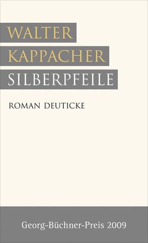 Silberpfeile von Kappacher,  Walter