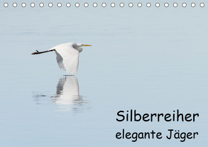 Silberreiher – elegante Jäger (Tischkalender 2020 DIN A5 quer) von Alberer,  Thomas